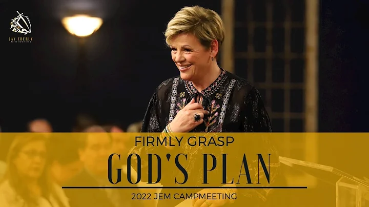 Firmly Grasp God's Plan // Pastor Nancy Dufresne /...