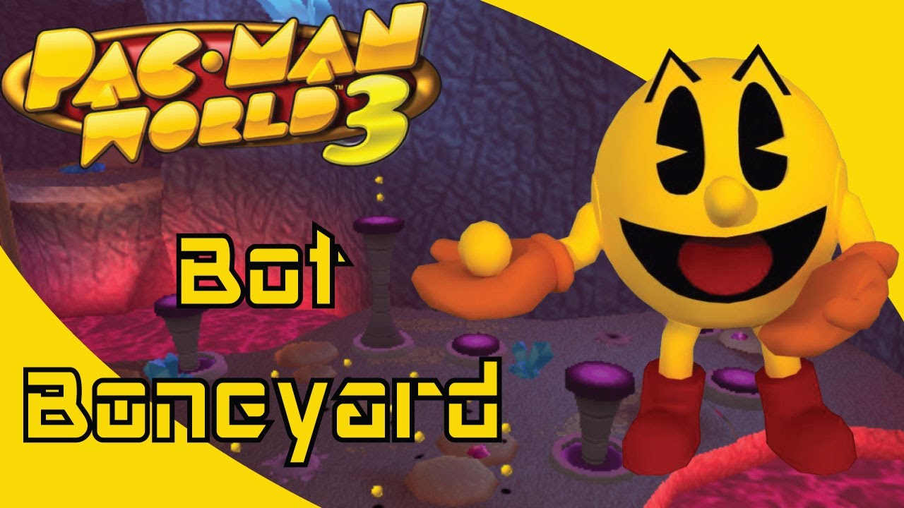 Pac Man Bot Pac-Man World 3: Bot Boneyard - YouTube