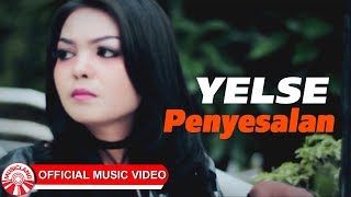 Yelse - Penyesalan [Official Music Video HD] chords