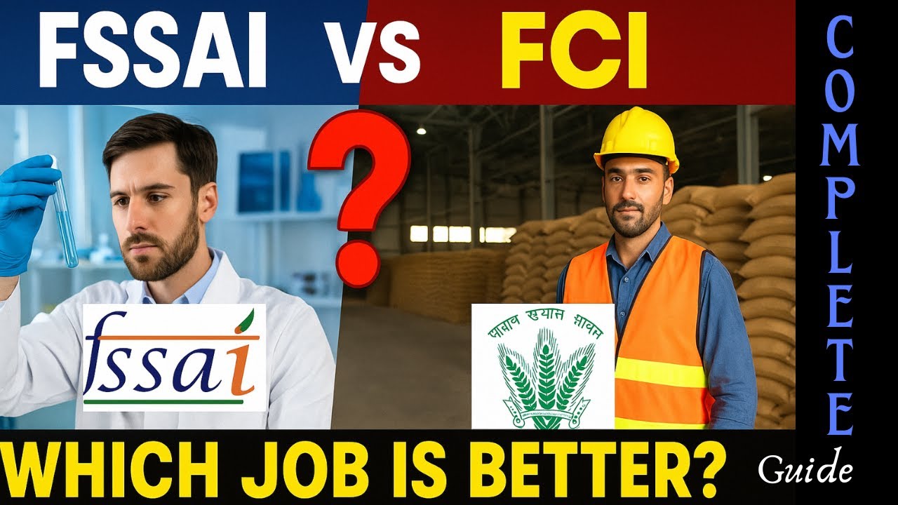 FSSAI vs FCI – Which Govt Job is Better for You? | Salary, Work-Life, Growth & More!