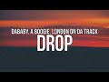 DaBaby DROP Lyrics Ft A Boogie Wit Da Hoodie London On Da Track