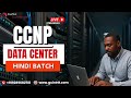 [Hindi] CCNP Data Center Course Launched | Learn Core &amp; Advanced Data Center Technologies