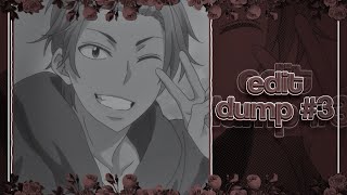 Edit Dump #3