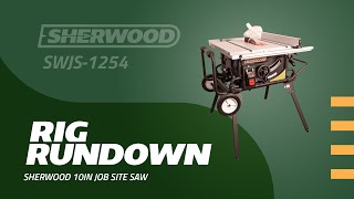 Rig Rundown: Sherwood 10in Job Site Table Saw