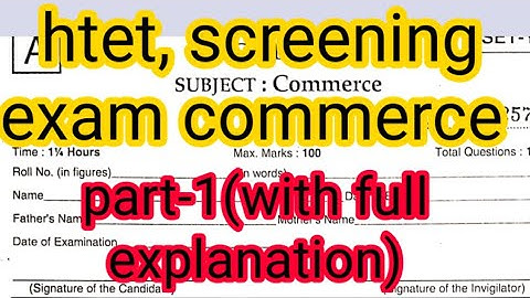 practice htet commerce and screening(part -1) important objective type questions with explanation