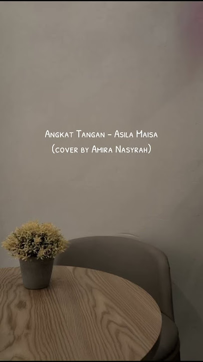 Angkat Tangan - Asila Maisa (cover) #cover #angkattangan #coversong