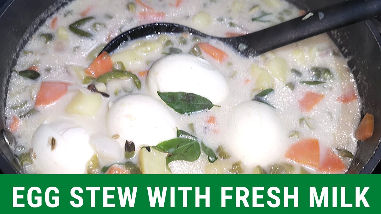 Egg stew without coconut milk Egg stew with fresh milk Quick egg