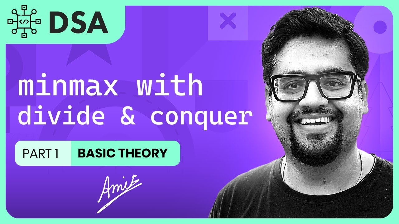 Min Max Algorithm with Divide & Conquer part 1 - YouTube