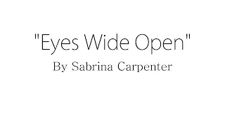 Eyes Wide Open - Sabrina Carpenters