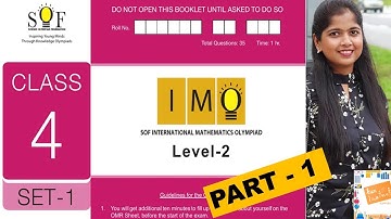 Math Olympiad IMO Level 2 for Class 4 - SET1 (Part 1) - 2018 -Previous year paper. Answer explained.