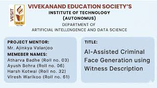D16ADA Group 07 (2025-26) AI Assisted Criminal Face Generation using Witness Descriptions