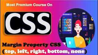 CSS Margin Tutorial | Margin Property | margin shorthand.