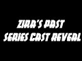 Ziras past cast reveal and LINES