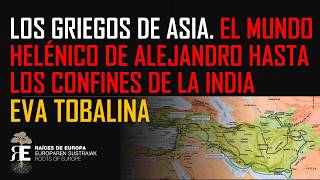 LOS GRIEGOS DE ASIA por EVA TOBALINA ORAÁ. Las ciudades de Alejandro Magno III.