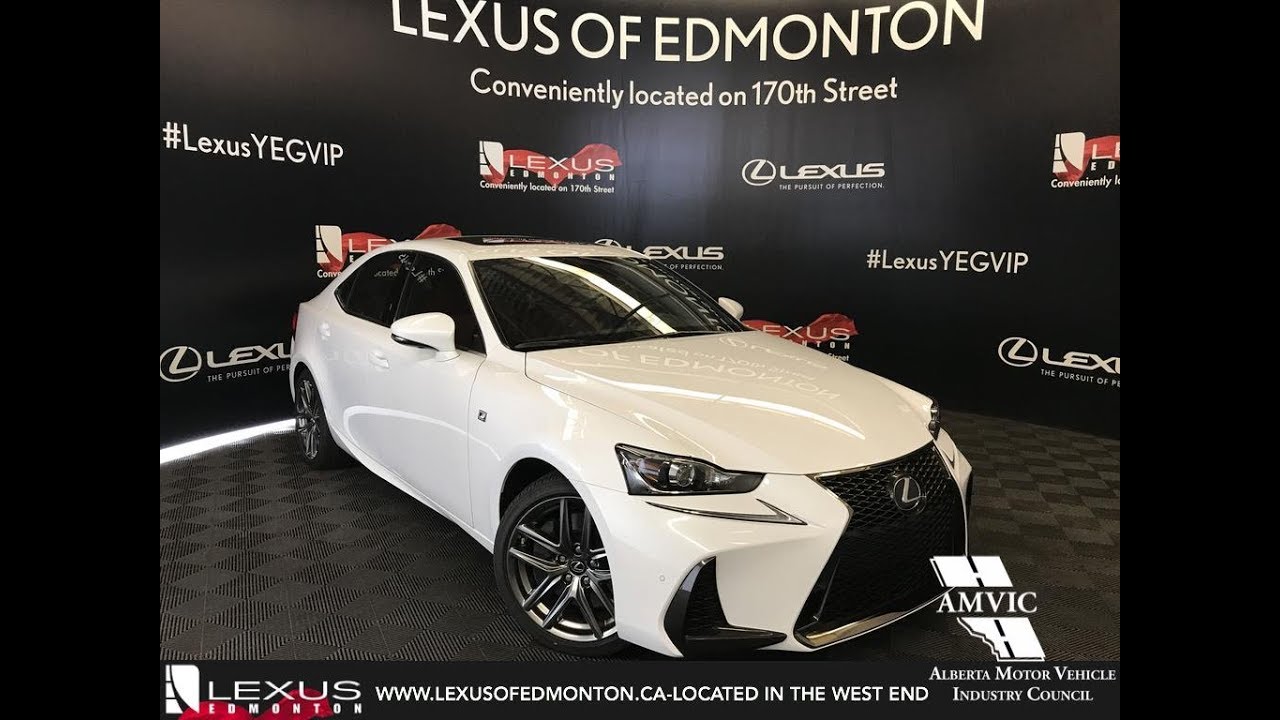 White 2018 Lexus Is 350 F Sport Series 2 Walkaround Review East Edmonton Alberta