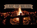 Fire walking