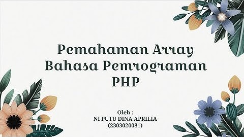 Pemahaman Array Bahasa Pemrograman PHP