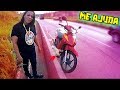 AJUDANDO AO PRÓXIMO (HUMILDADE MOTOCICLISTA)#08!!!