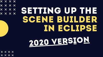 Setting Up SceneBuilder In Eclipse in 2020 | JavaFX and SceneBuilder Tutorial in 4 minutes