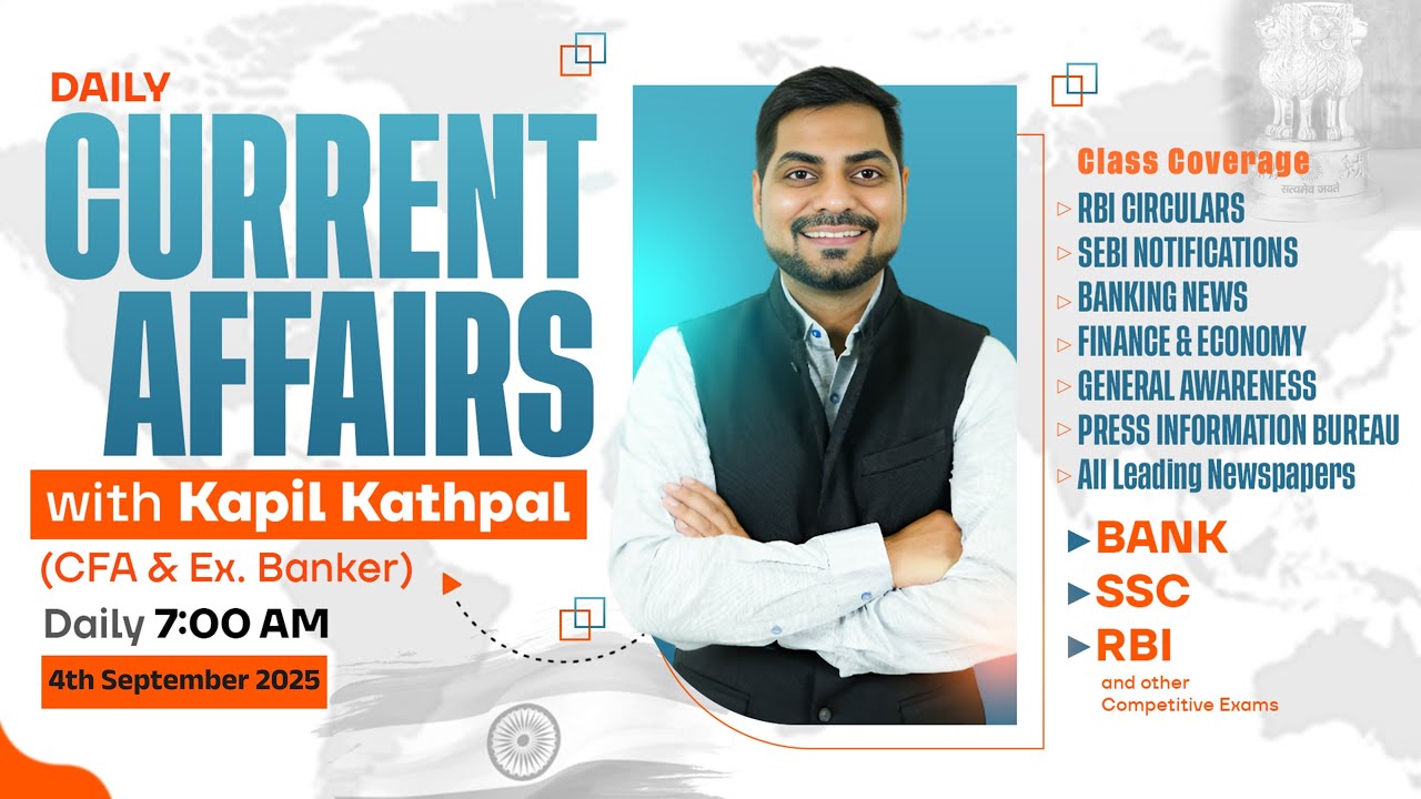 4th September 2025 Daily Current Affairs| IBPS, SBI & All Bank Exams Current Affairs | Kapil Kathpal