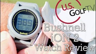 Bushnell iON 2 Watch Review