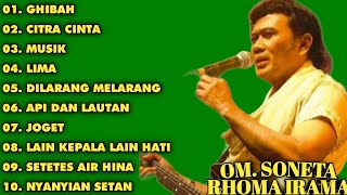 KUMPULAN LAGU RHOMA IRAMA || FULL ALBUM || GHIBAH - CITRA CINTA - MUSIK