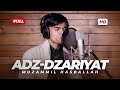 SURAH ADZ-DZARIYAT - Muzammil Hasballah