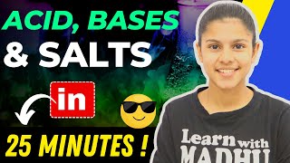 Acids, Bases and Salts | Class 10 | Complete Revision in 25 Minutes ! 😱🔥