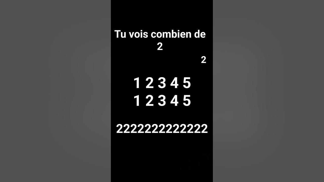 tu vois combien de 2 #2222222222 - YouTube