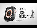 How to Use Microphone on Apple Watch (tutorial)