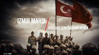 Cem Dağhan İzmir Marşı (Orjinal Mix)