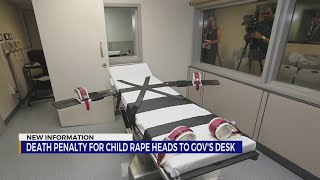 Death penalty for child rapists heads to governor's desk