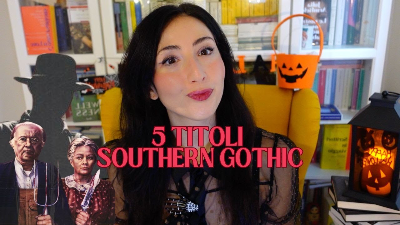 Ti consiglio 5 titoli del Gotico Sudista (o Southern Gothic) - Speciale #Halloween
