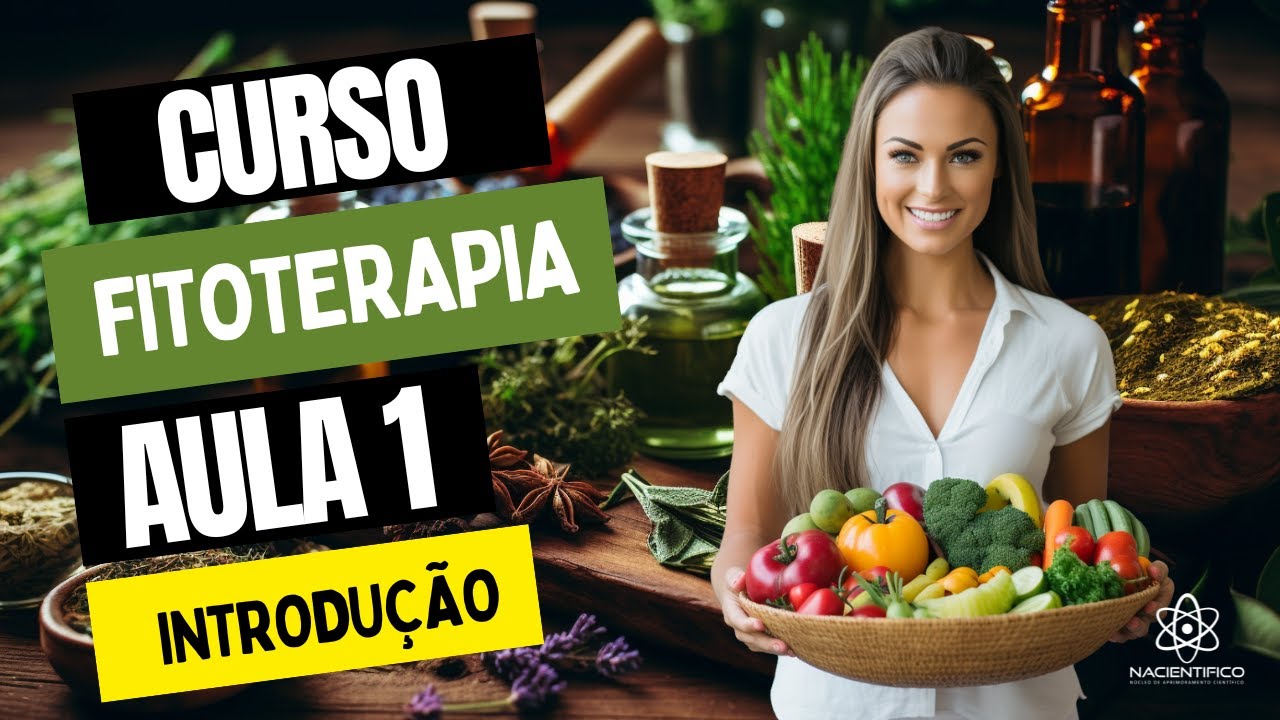 Fitoterapia - Aula 1 - Núcleo de Aprimoramento Científico