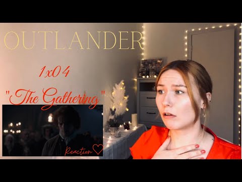 Outlander 1x04 - "The Gathering" Reaction