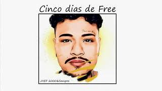 CINCO DIAS DE FREE