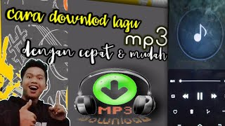 CARA DOWNLOAD LAGU MP3 DI HP ANDROID MUDAHH BANGET