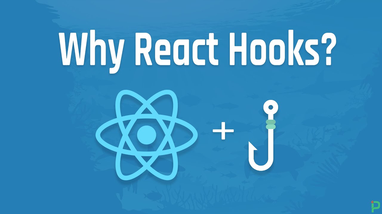 Why is there React Hooks?