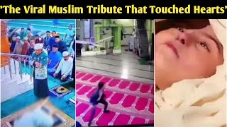 "Viral Video: The Unexpectedly Beautiful Passing of a Muslim | Islamic | path of jannat |