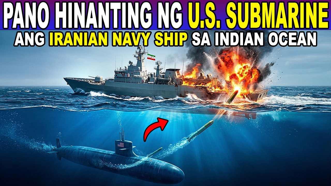 PANO HINANTING ng U.S. SUBMARINE ang IRANIAN W@RSHIP sa INDIAN OCEAN