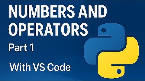 Chapter 5 –( Part 1) Numbers and Math Operators in Python  | Python Tutorial in Hindi