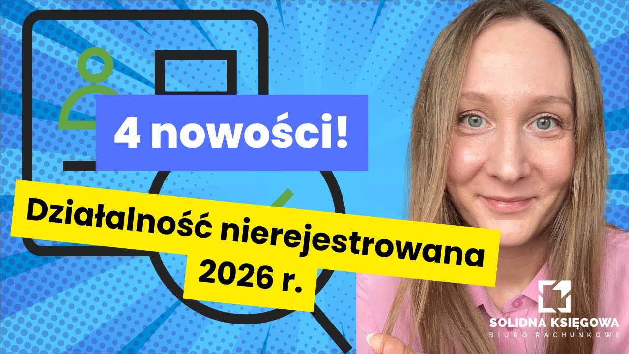 Działalność nierejestrowana 2026 r. - 4 nowe limity