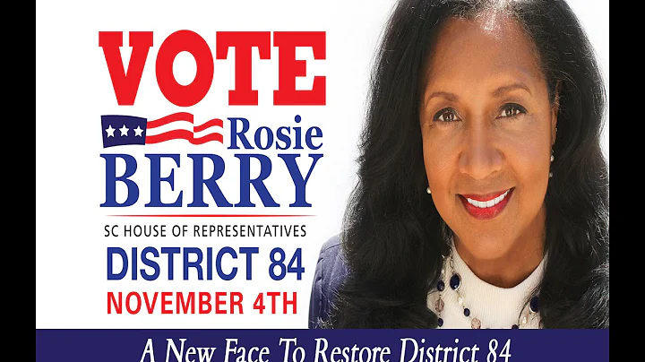 Why Rosie Berry? Candidate South Carolina- House O...