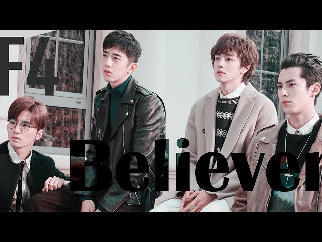 Meteor Garden 2018 - [F4]  (Imagine Dragons - Believer) class=