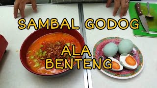 #Resep Sambal Godog - Khas Benteng  Tangerang