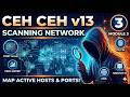 CEH v 13 | Scanning Networks | Module no 3 | Class 5