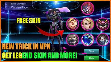 GET THIS FREE LEGEND SKIN IN THE NEW VPN EVENT! MOBILE LEGENDS