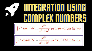 Integration using complex numbers || Integration of e^axsinbx ,  e^axcosbx etc.