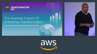 AWS Transformation Day London 2018: The Business Impact of Cloud Adoption