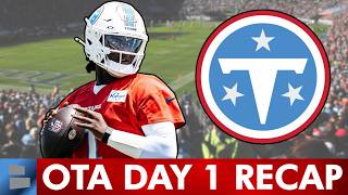 JUICY Titans News After 1st Day Of OTA’s - Cam Ward & Carnell Tate SHINE
